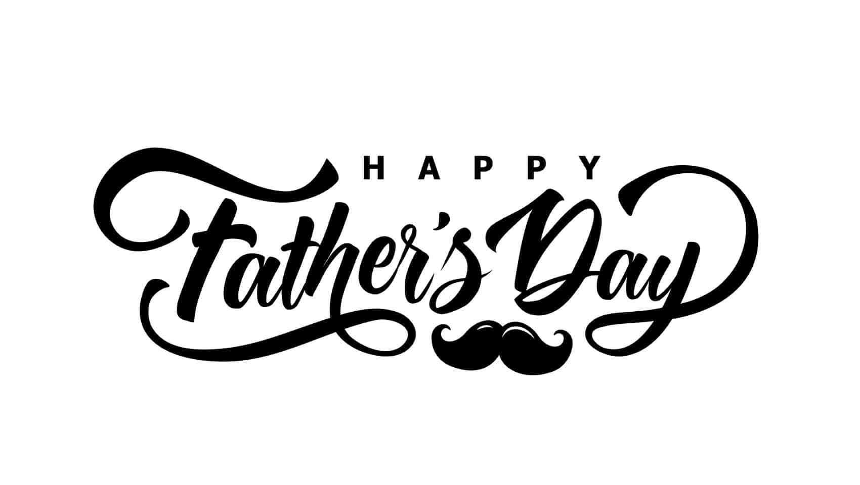 happy father's day graphic with moustache